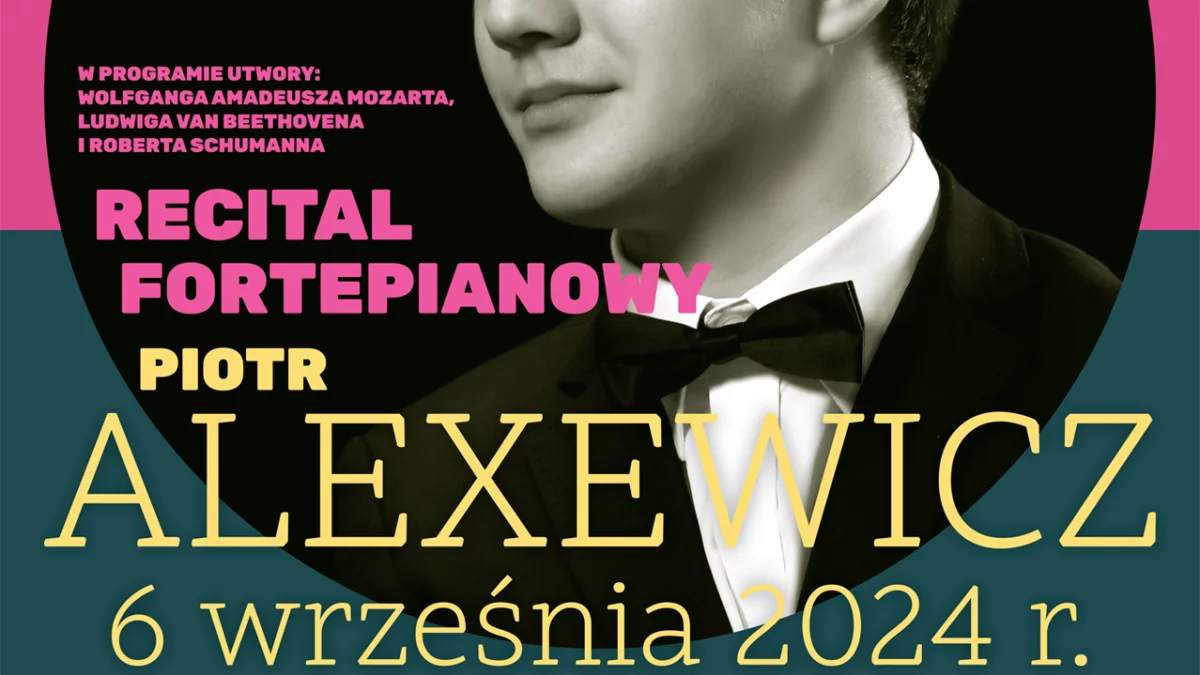 XVI Dni Karola Lipińskiego: Radzyńskie Towarzystwo Muzyczne zaprasza na recital fortepianowy Piotra Alexewicza - Zdjęcie główne