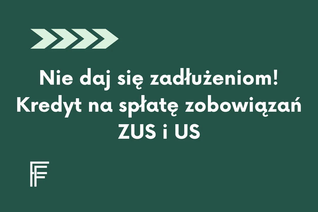 Kredyty na spłatę zobowiązań w ZUS i US - Zdjęcie główne