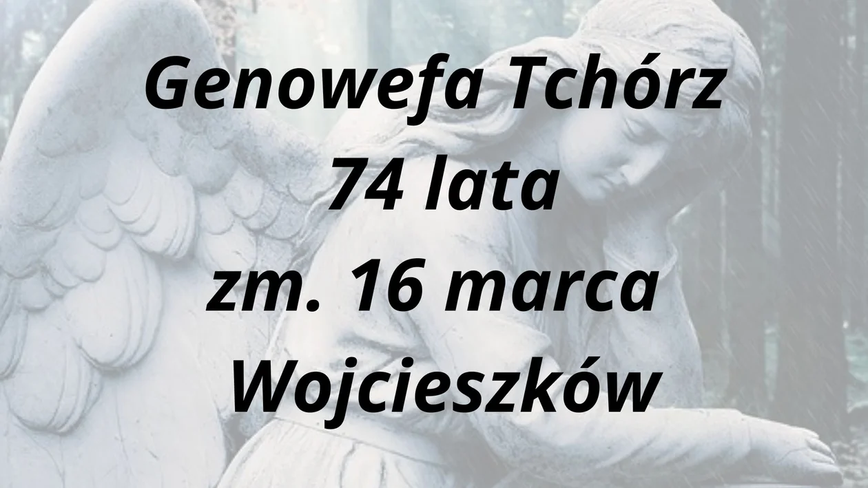 Nekrologi z powiatu łukowskiego ( 16.03 - 04.04. 2024r)