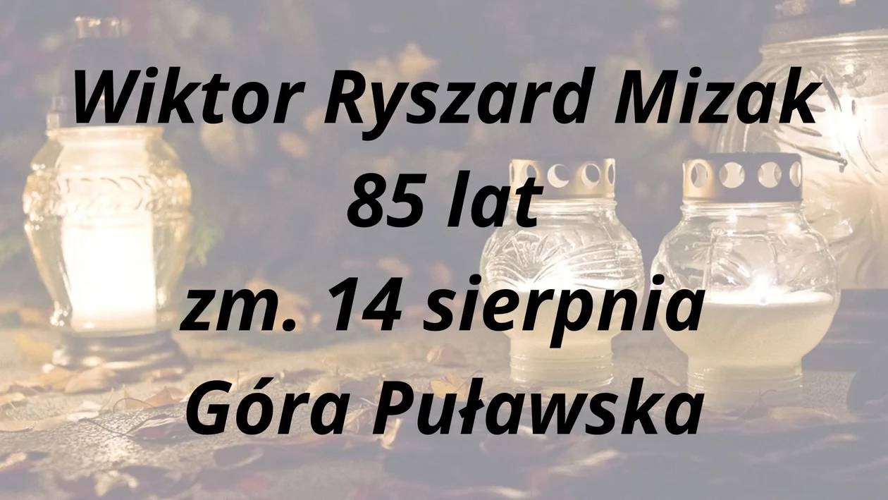 Zmarli od 14 do 20 sierpnia - powiat puławski