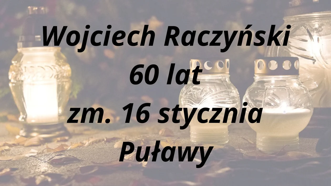 Zmarli z powiatu pulawskiego ( 16 - 30 stycznia)