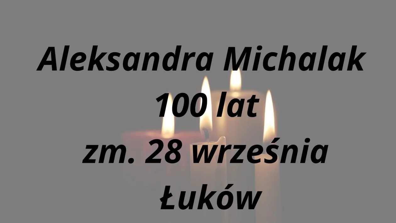 Zmarli na przełomie września i października - powiat łukowski