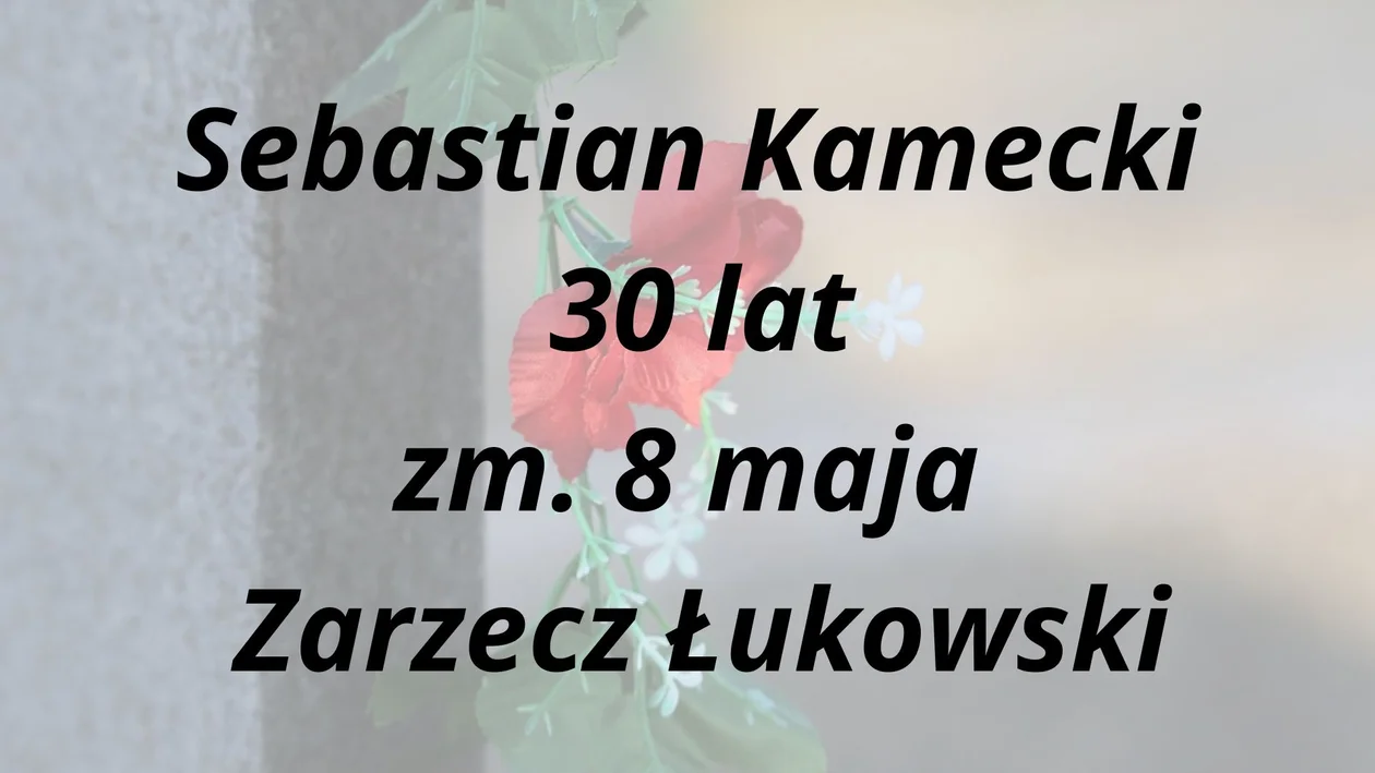 Nekrologi z powiatu łukowskiego 8 - 21 maja