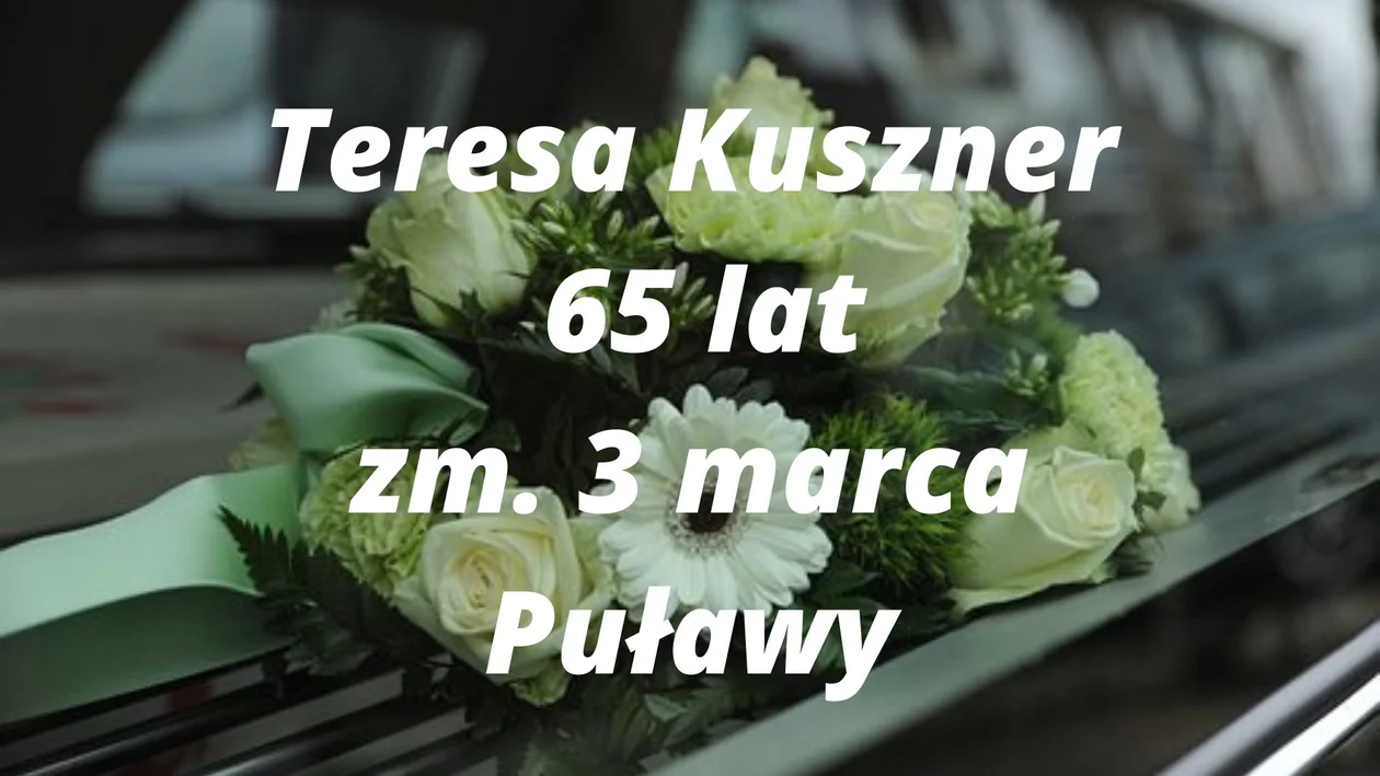 Powiat puławski: Zmarli w pierwszej połowie marca
