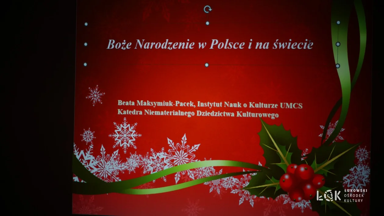 Wykład dla Łukowskiego Uniwersytetu Trzeciego Wieku pt. „Boże Narodzenie w Polsce i na świecie”