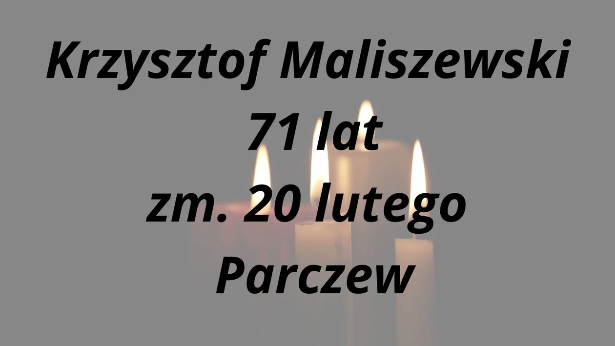 Zmarli w trzeciej dekadzie lutego - powiat parczewski