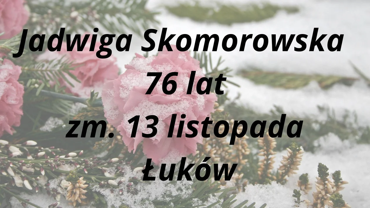 Nekrologi z Łukowa: 13 - 16 listopada