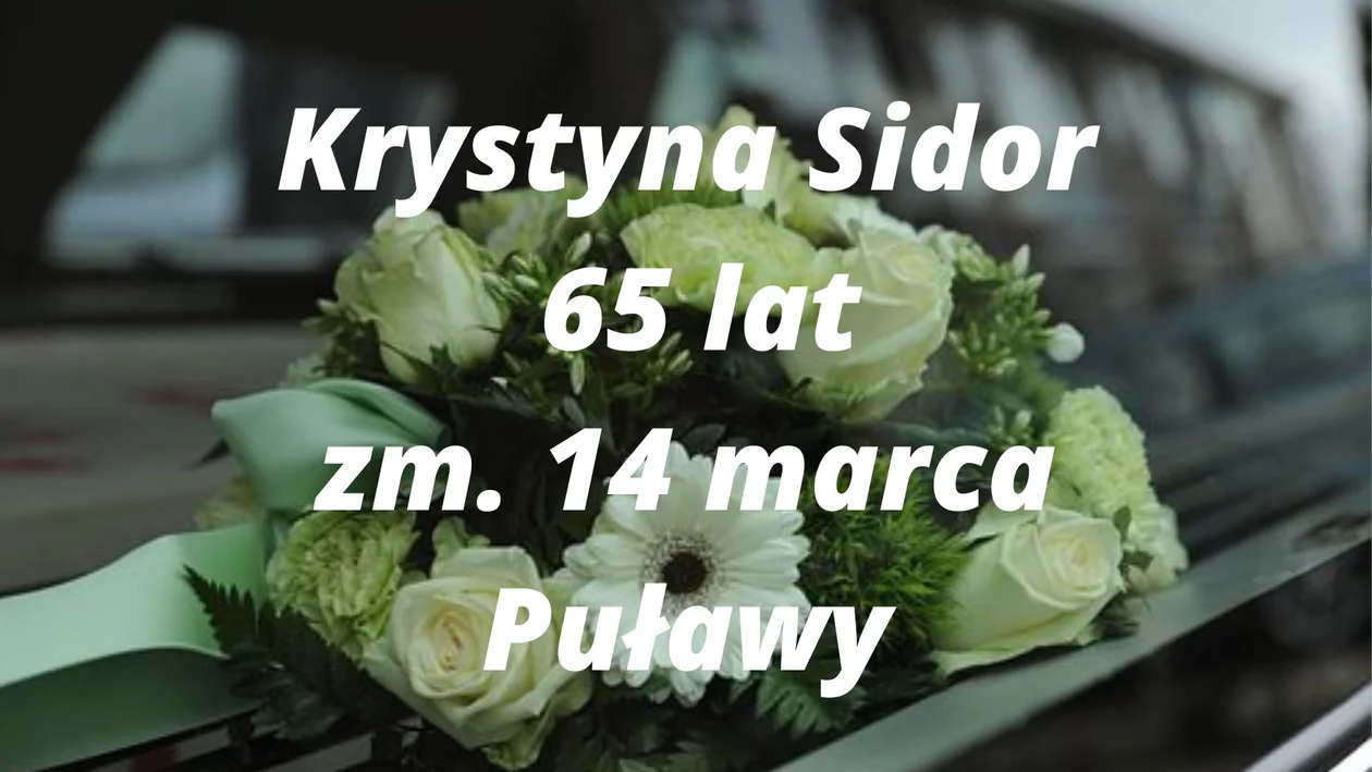 Powiat puławski: Zmarli od 10 do 27 marca
