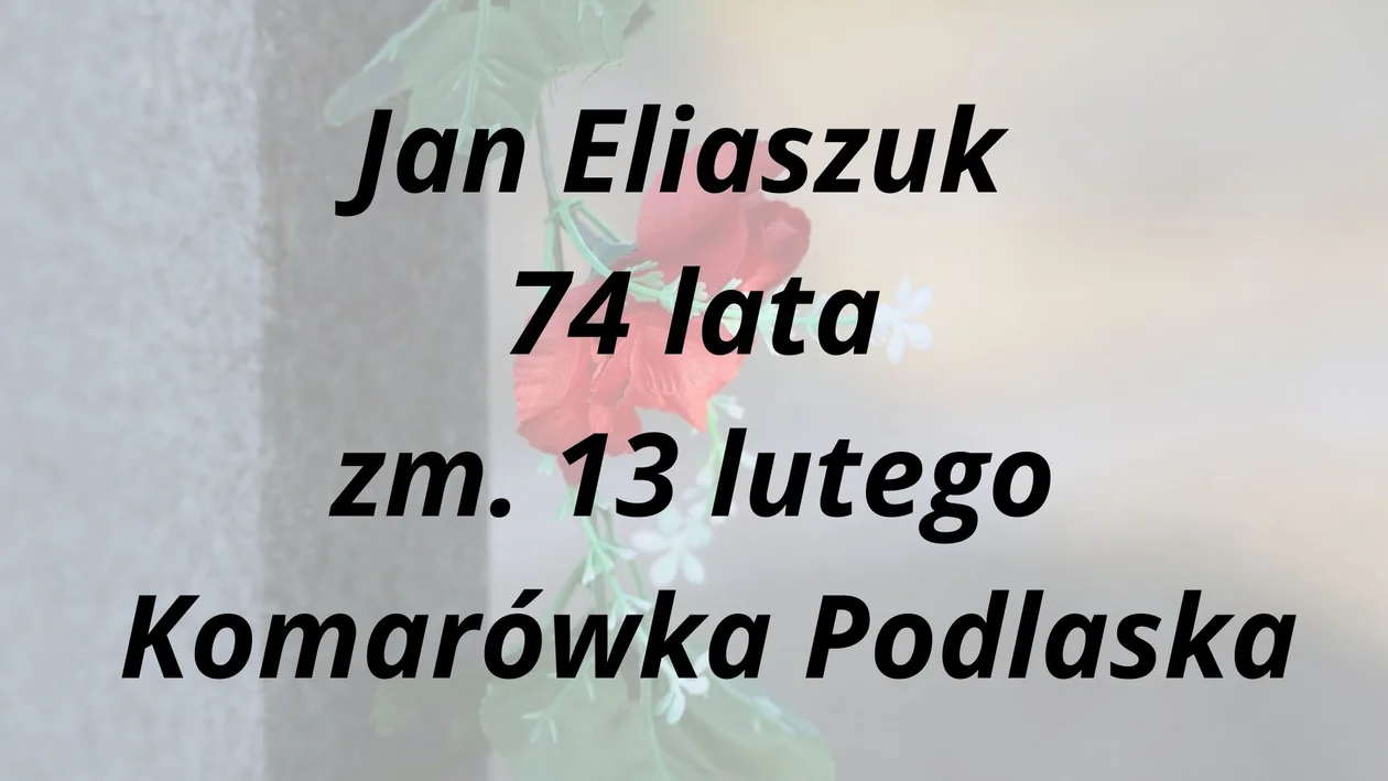Zmarli od 13 do 20 lutego - powiat parczewski