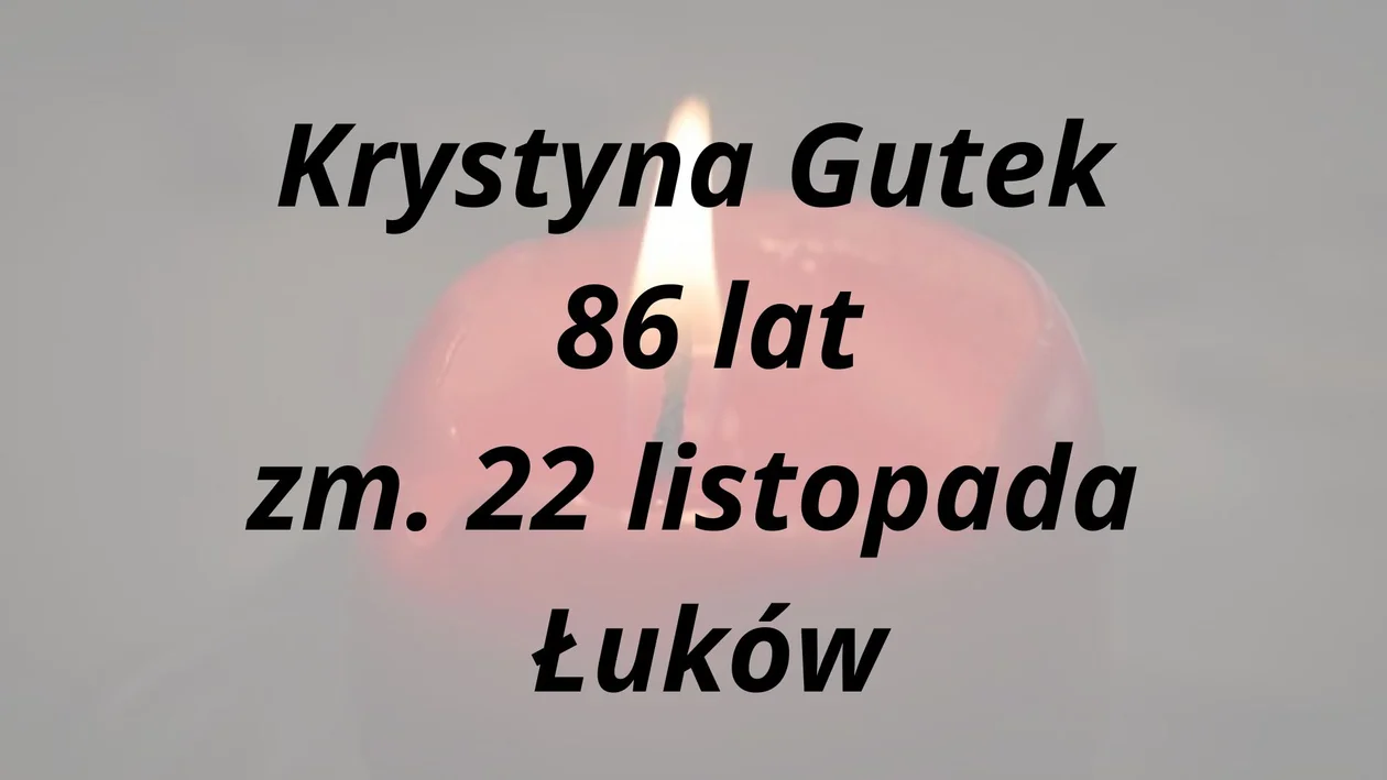Powiat łukowski: Zmarli od 22 do 28 listopada 2023 r.