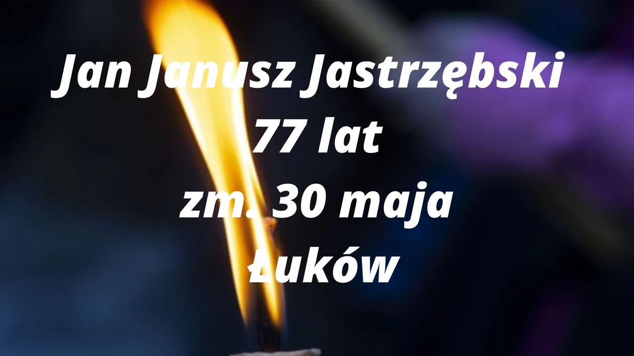 Zmarli z powiatu łukowskiego