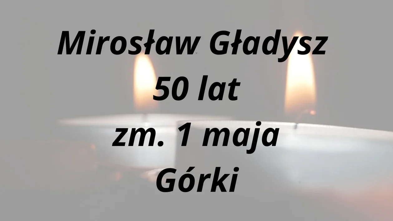 Zmarli w pierwszych dniach maja z powiatu garwolińskiego