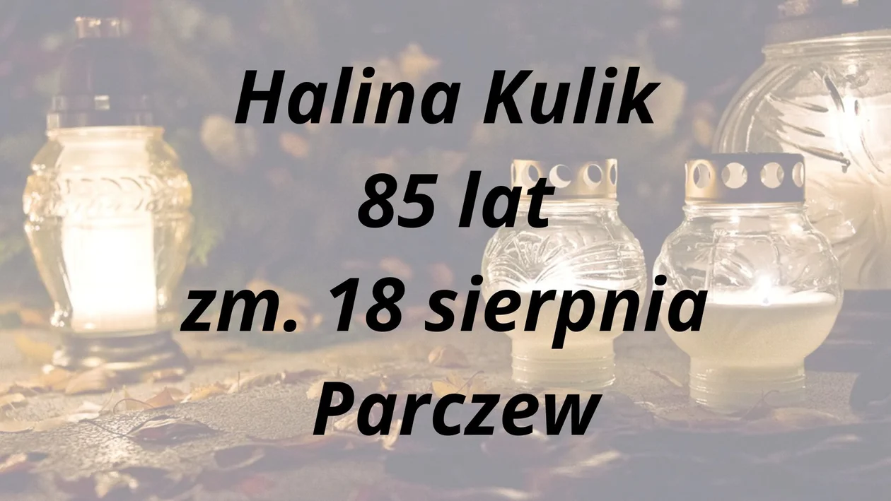 Zmarli z powiatu parczewskiego  (18 -  22 sierpnia)