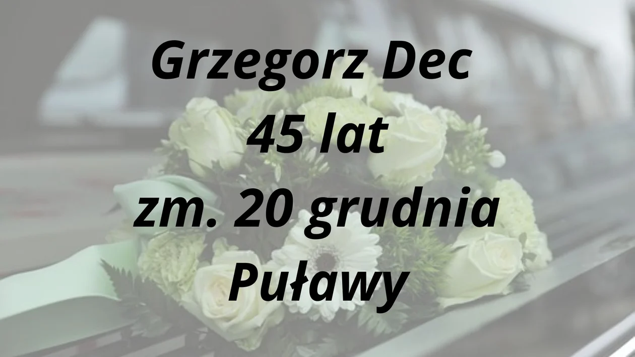 Zmarli od 22 do 27 grudnia z powiatu puławskiego