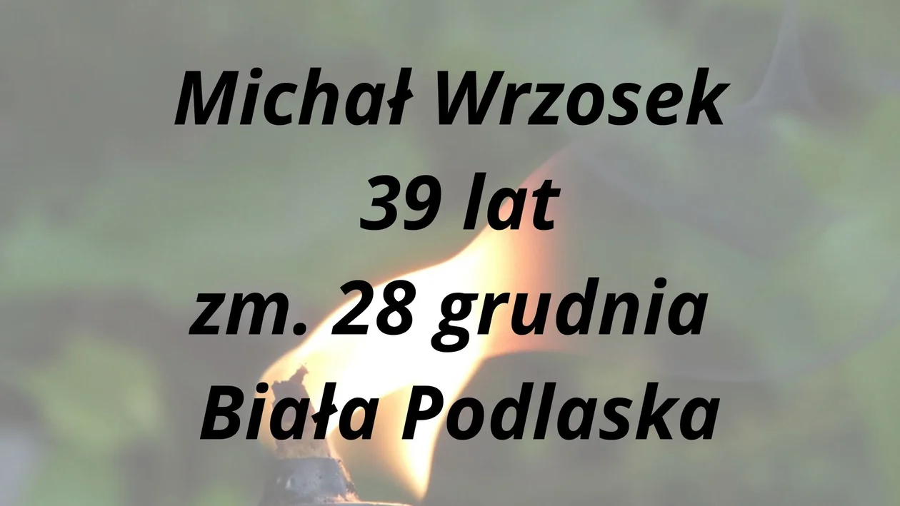 Nekrologi z powiatu bialskiego ( 28.12 - 07.01)