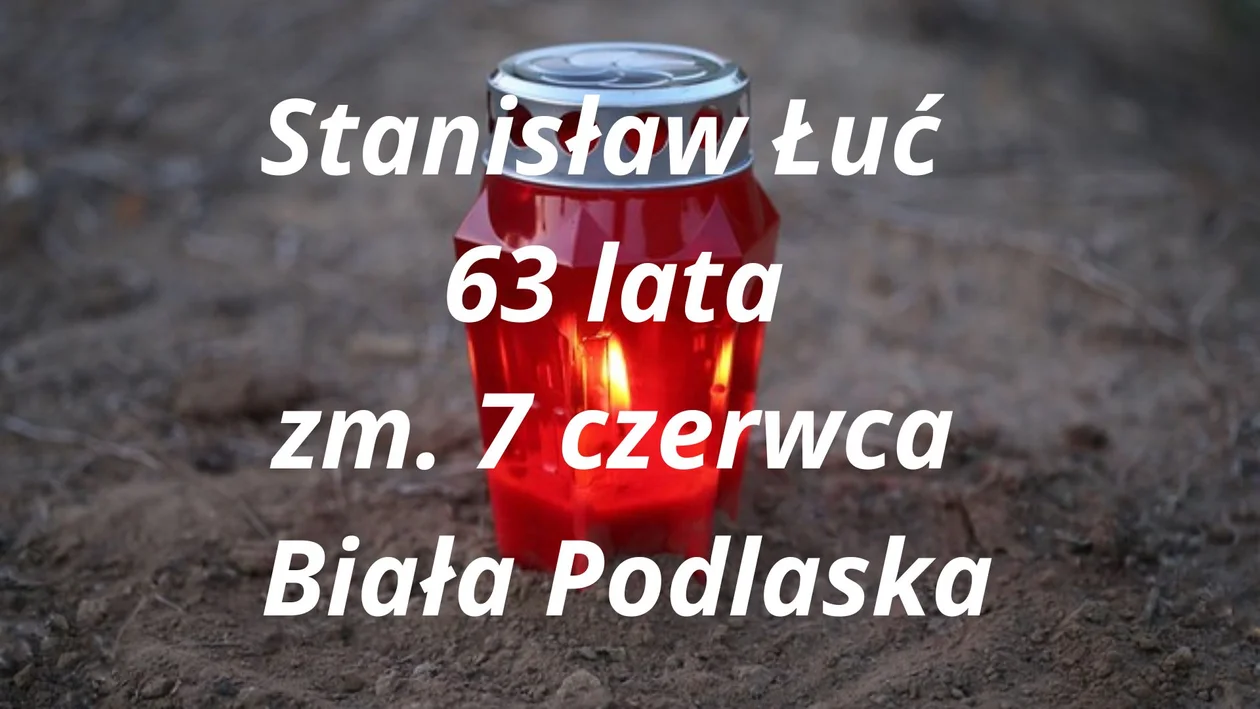 Zmarli od 7 do 18 czerwca z powiatu bialskiego