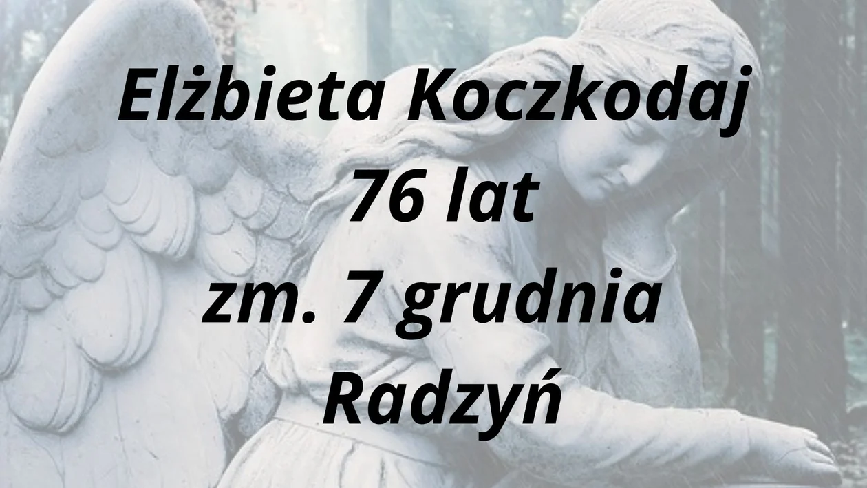 Nekrologi z powiatyu radzyńskiego ( 7 - 13 grudnia 2023 r)