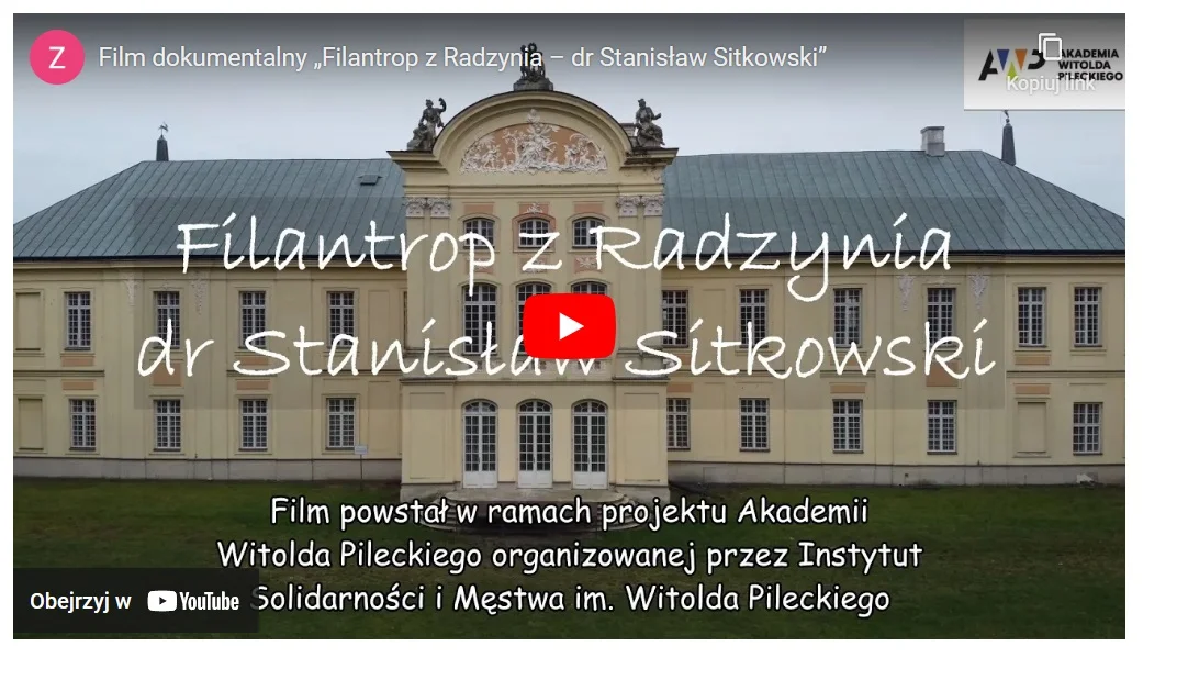 Uczniowie ZSP nakręcili film dokumentalny "Filantrop z Radzynia – dr Stanisław Sitkowski" - Zdjęcie główne