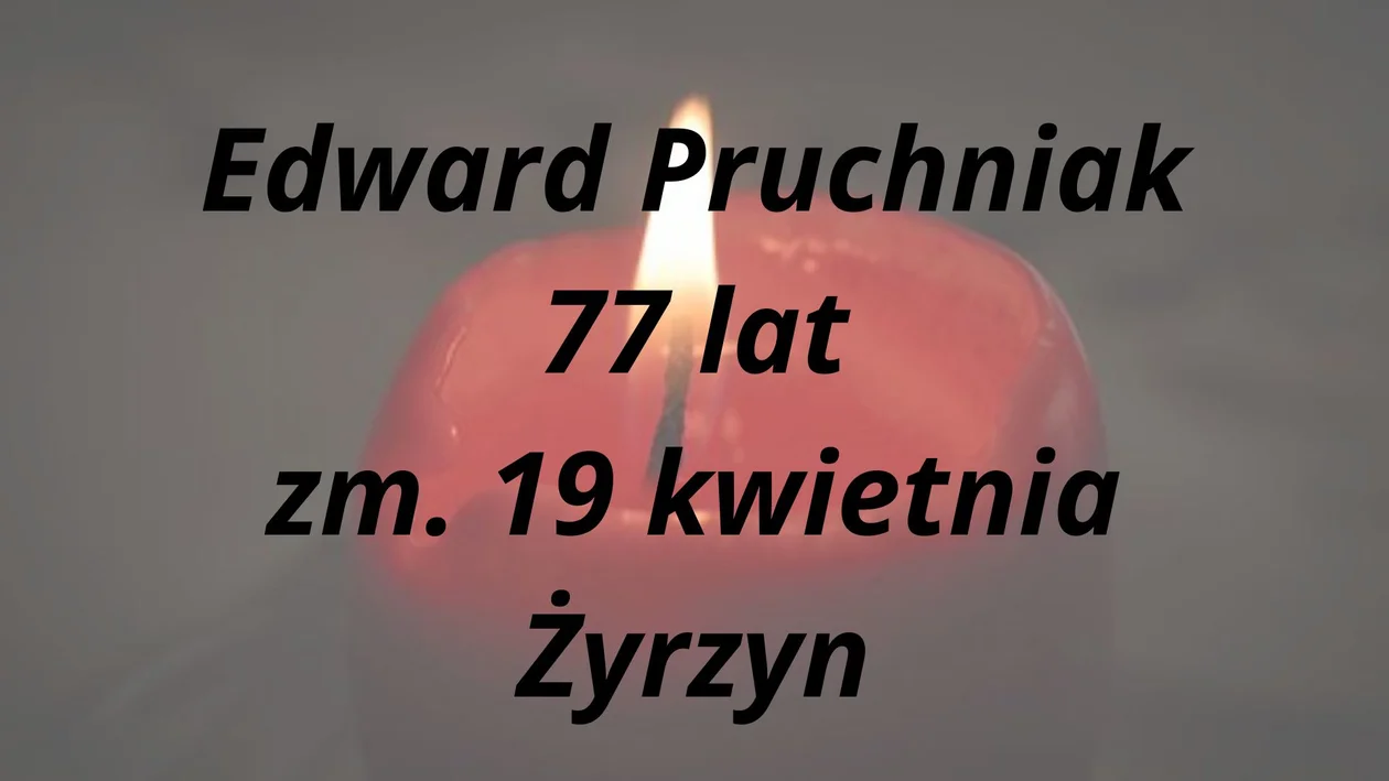 Zmarli z powiatu puławskiego -  (19 - 30 kwietnia)