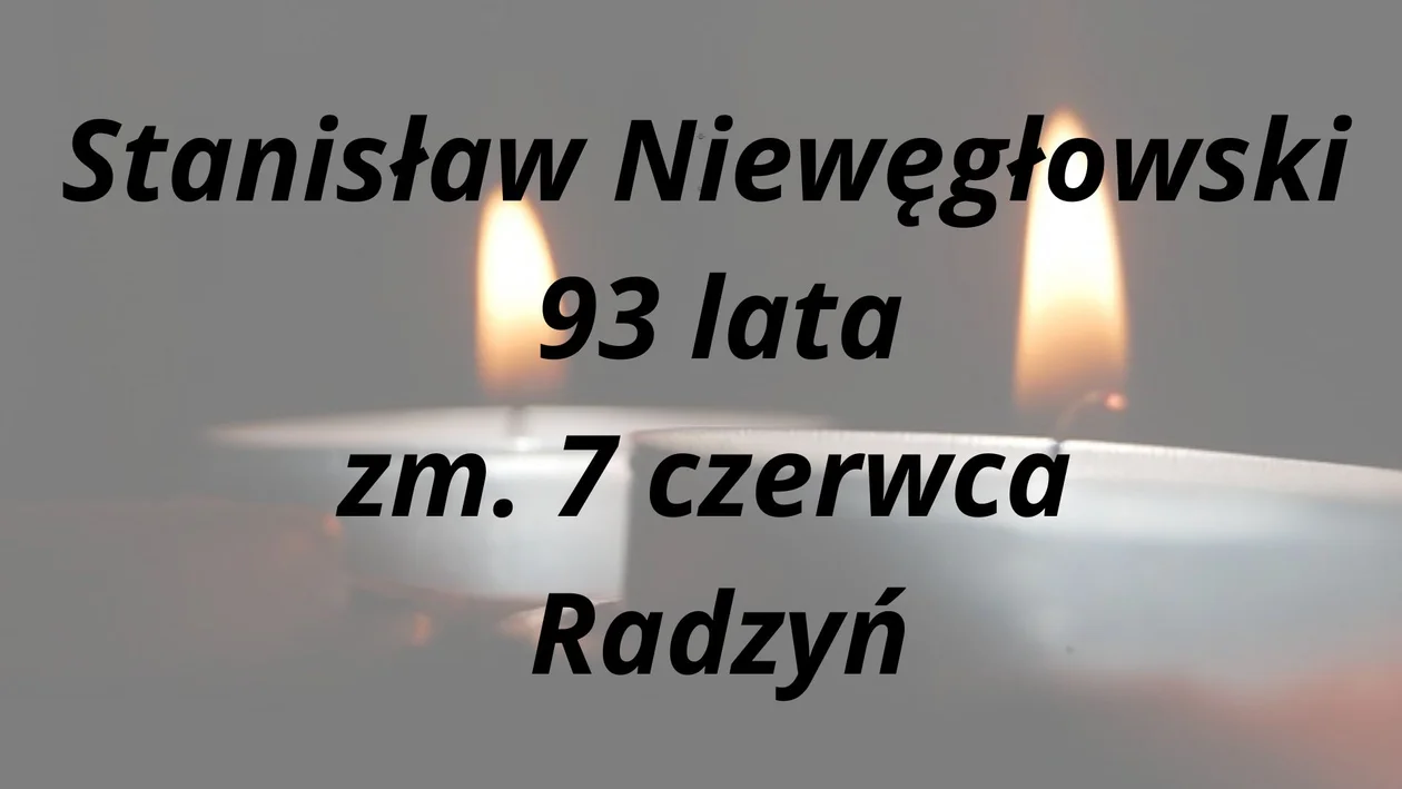 Nekrologi z Radzynia ( 7 - 20 czerwca)
