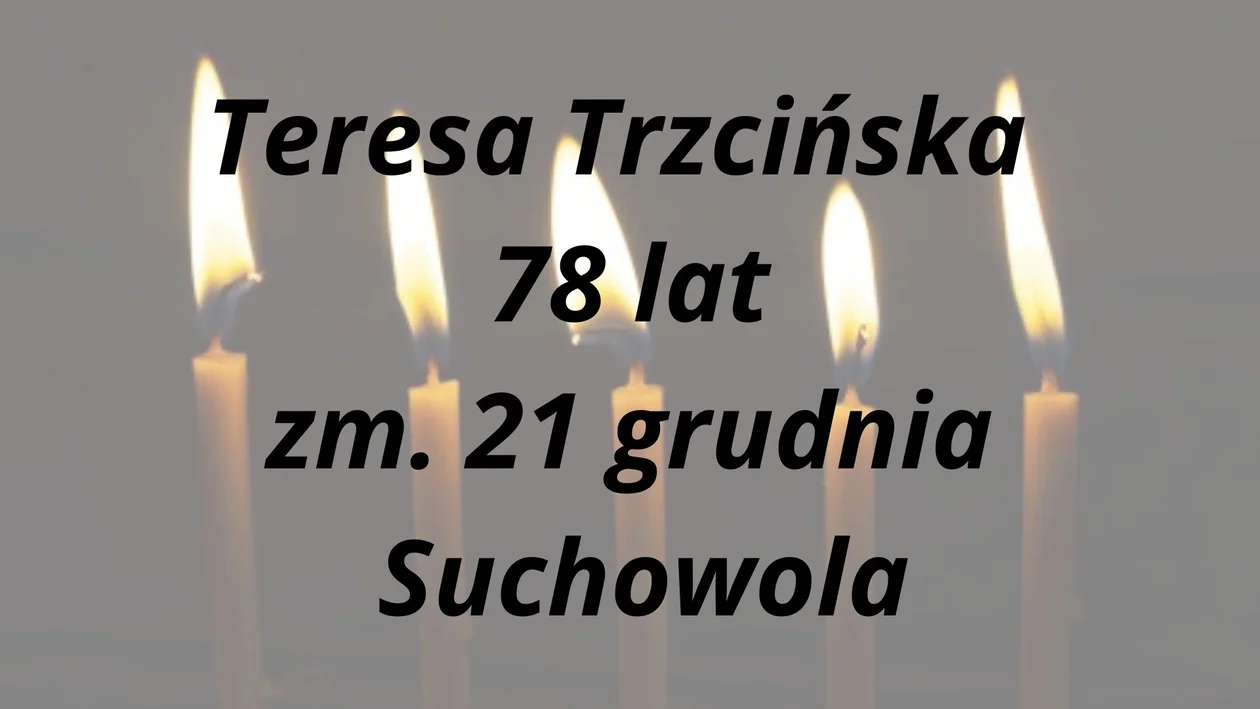 Zmarli od 21 grudnia do 1 stycznia - powiat radzyński