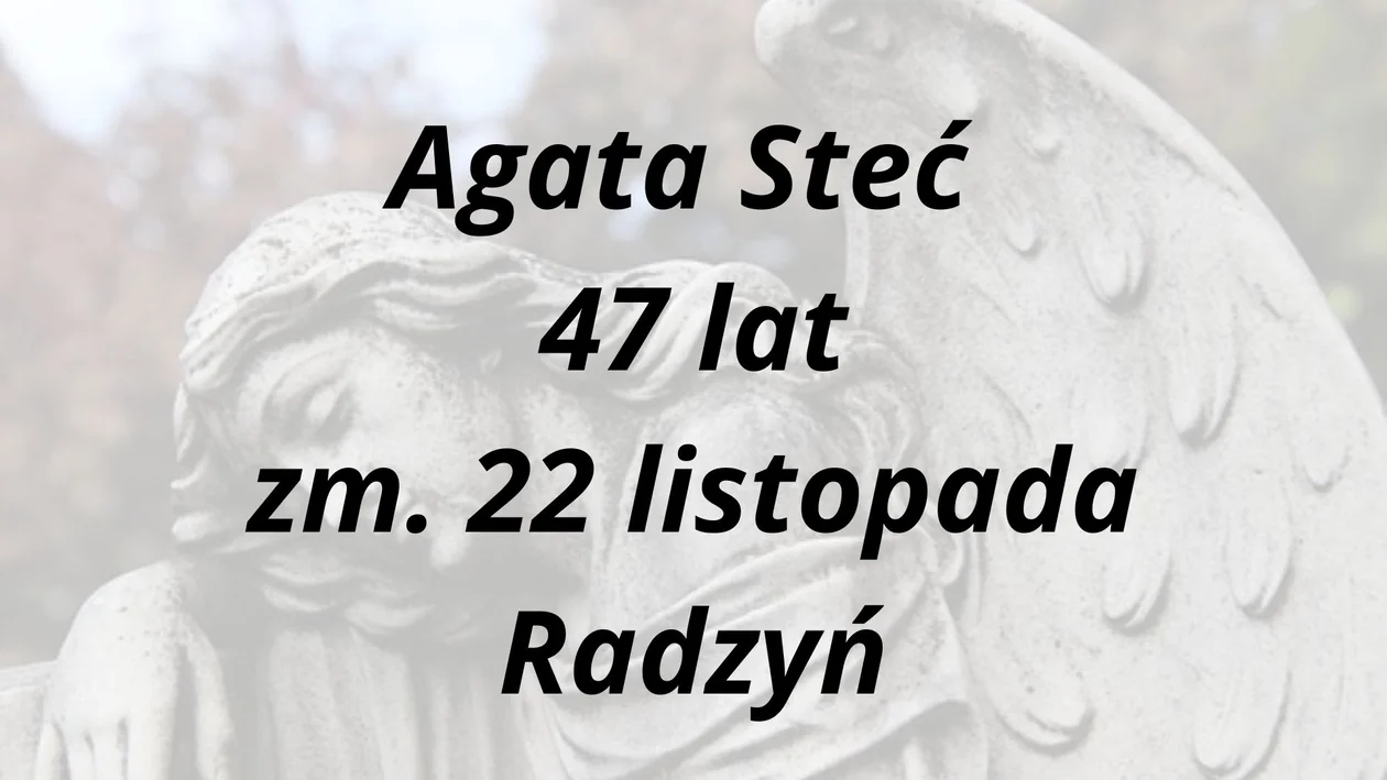 Powiat radzyński: Zmarli  w ostatnich dniach listpada 2023 r.