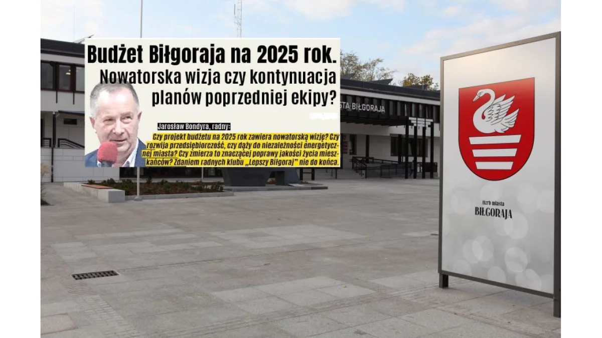 Budżet miasta Biłgoraja na 2025. Nowatorska wizja, czy kontunuacja planów poprzedniej ekipy? - Zdjęcie główne