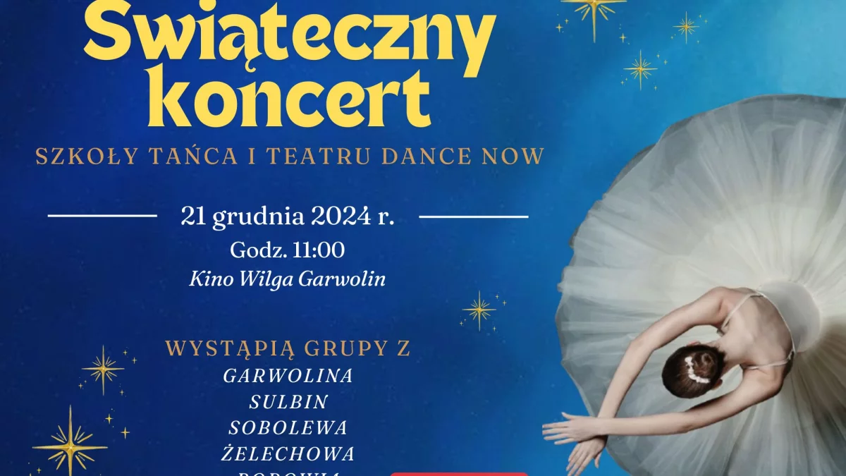 Świąteczny koncert Szkoły Tańca i Teatru Dance Now - Zdjęcie główne