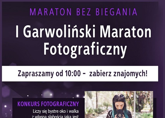 I Garwoliński Maraton Fotograficzny - bez biegania - Zdjęcie główne