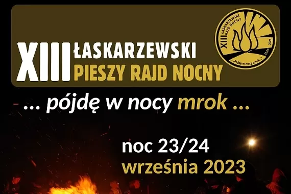 XIII Łaskarzewski Pieszy Rajd Nocny Pójdę w nocy mrok - Zdjęcie główne