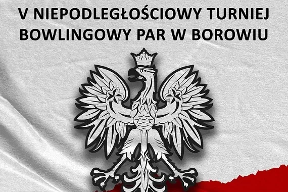 Juro Niepodległościowy Turniej Bowlingowy w Borowiu - Zdjęcie główne