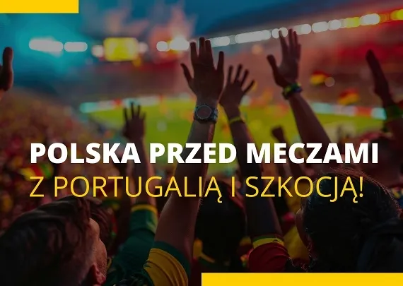 Polska przed meczami z Portugalią i Szkocją! - Zdjęcie główne