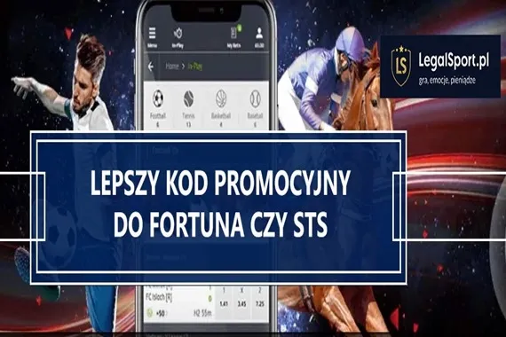 Lepszy kod promocyjny do Fortuna czy STS? - Zdjęcie główne