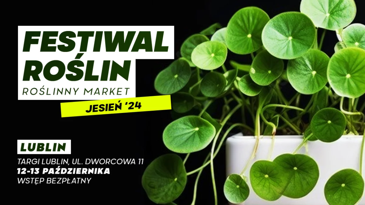 Festiwal Roślin w Lublinie. Raj dla pasjonatów - Zdjęcie główne