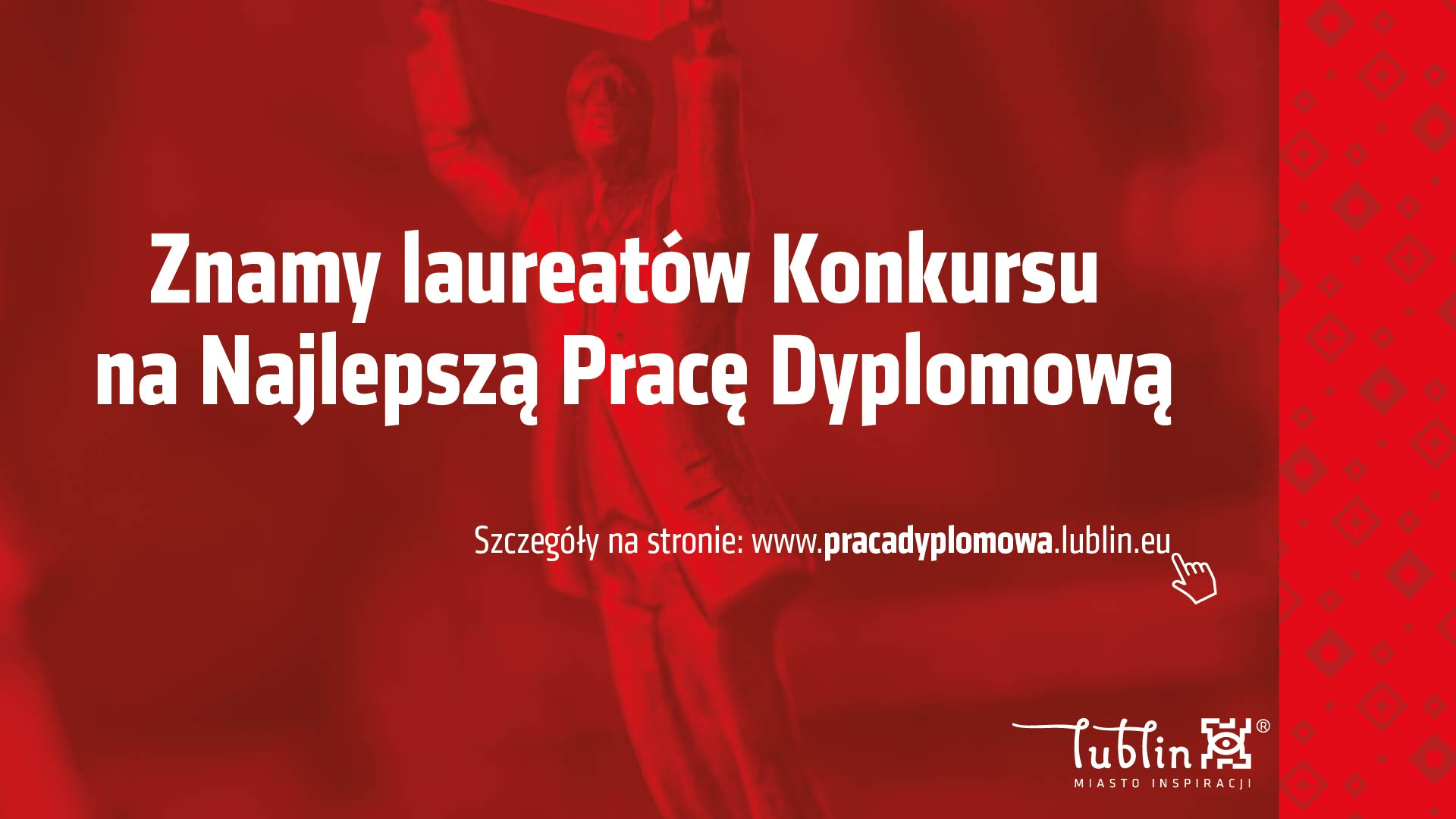 Lublin: Nagrody za najlepsze prace dyplomowe przyznane. Prace dotyczą rozwoju gospodarczego - Zdjęcie główne
