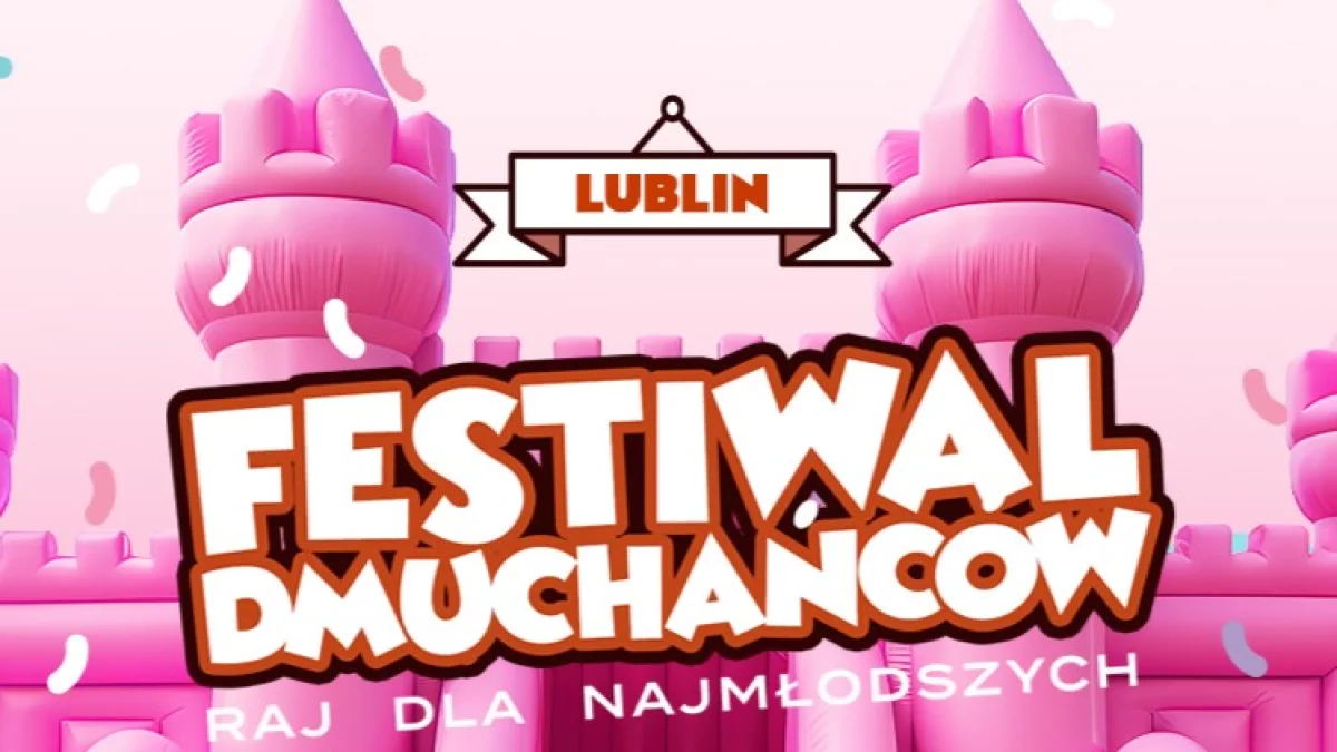 Festiwal Dmuchańców zawita do Lublina - Zdjęcie główne