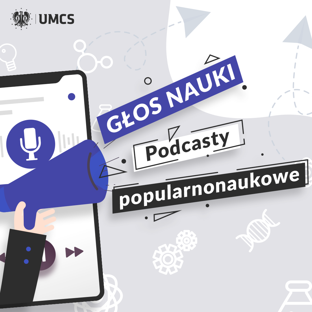 UMCS w Lublinie zachęca do odsłuchiwania podcastów "Głos nauki" - Zdjęcie główne