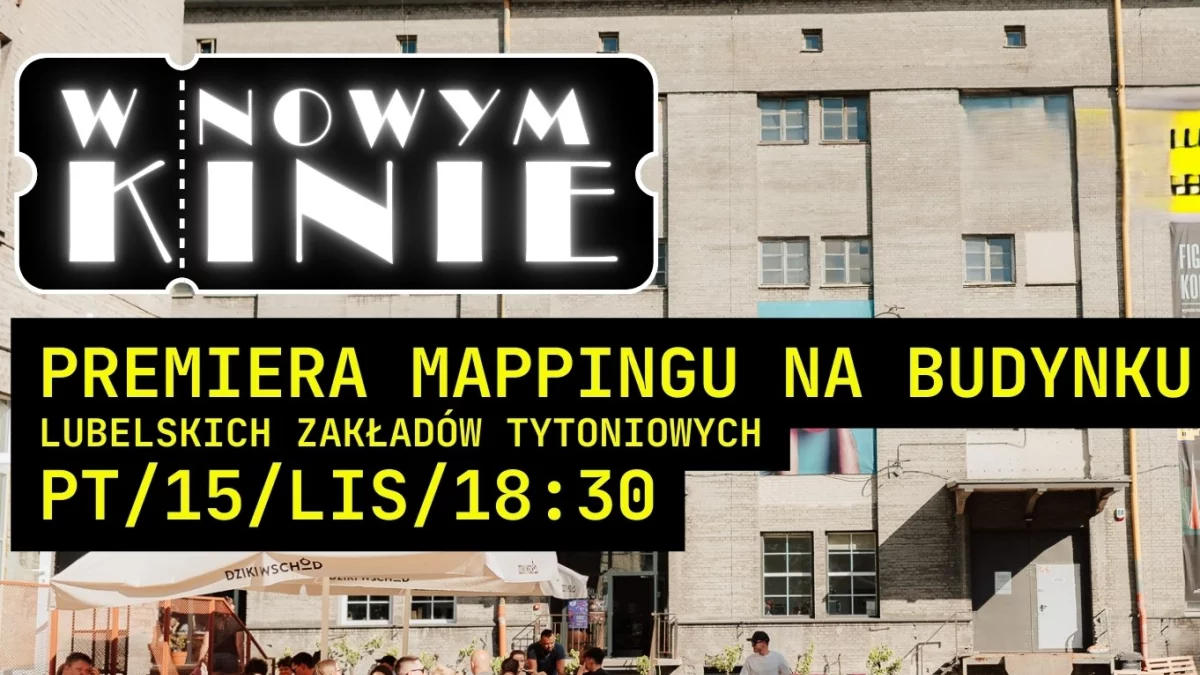 "W Nowym Kinie”: Premierowy pokaz mappingu - Zdjęcie główne