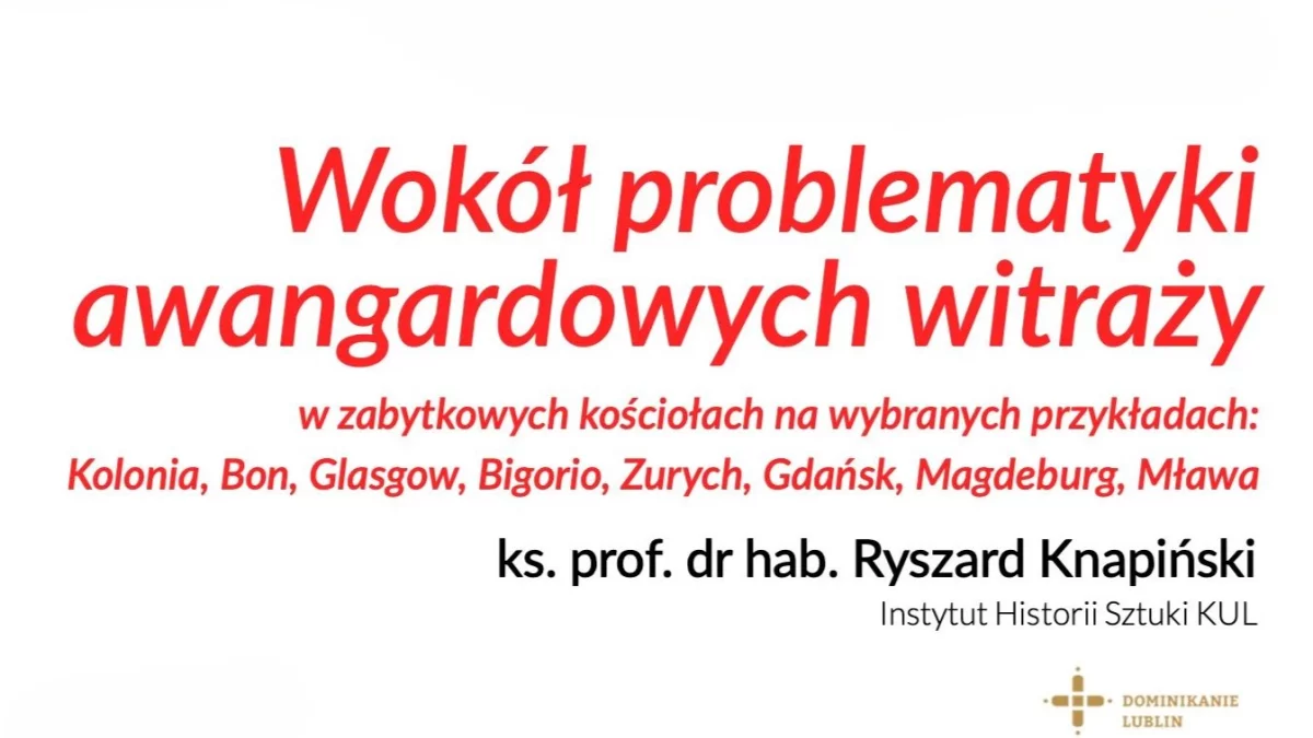 Konferencje na Złotej: Ks. Knapiński o witrażach w kościołach - Zdjęcie główne