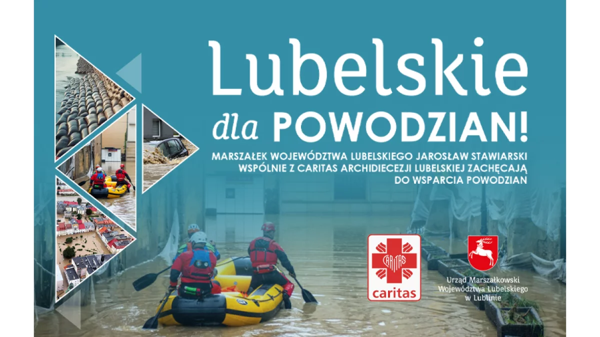 Województwo lubelskie dla powodzian. Chce przekazać 1 mln zł poszkodowanym regionom - Zdjęcie główne