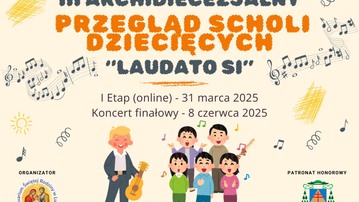 "Laudato Si" zabrzmi w Lublinie. Dziecięce schole zapraszają do wzięcia udziału w muzycznym przeglądzie - Zdjęcie główne