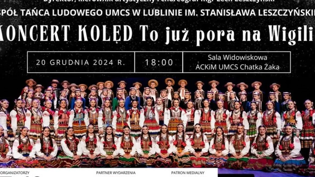 "To już pora na Wigilię". Koncert Zespołu Tańca Ludowego UMCS - Zdjęcie główne