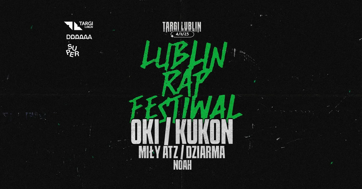 Lublin Rap Festiwal. Święto muzyki w Targach Lublin (program) - Zdjęcie główne