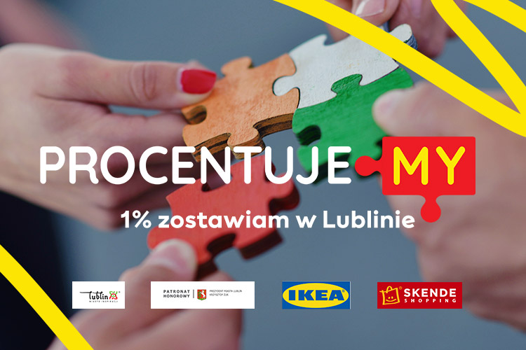 Akcja ProcentujeMY w Lubline. Bezpłatna kampania i granty dla organizacji pozarządowych - Zdjęcie główne
