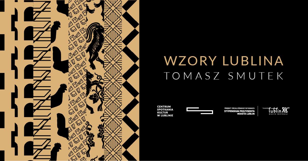 Wystawa "Wzory Lublina" w CSK - Zdjęcie główne