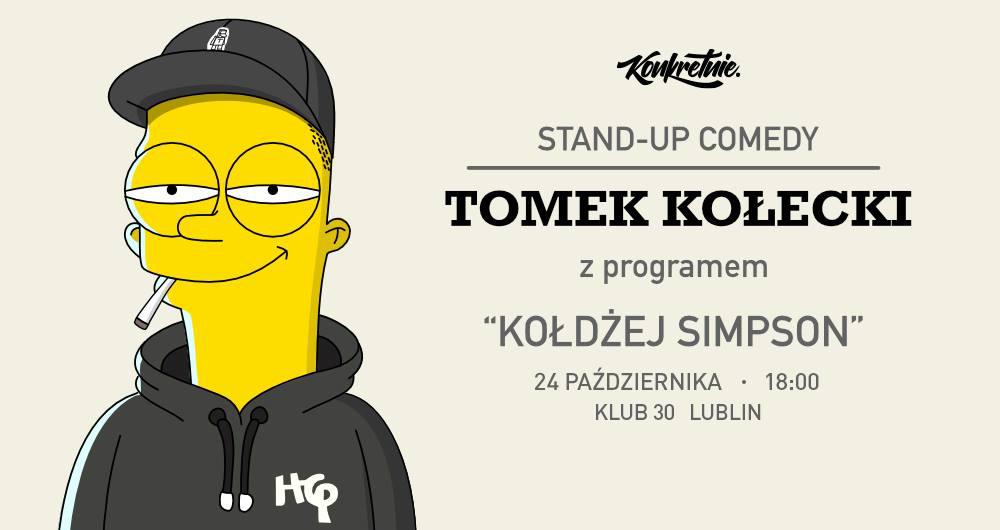 Przyjdź na stand-up w Lublinie. Wystąpi Tomek Kołecki z programem "Kołdżej Simpson" - Zdjęcie główne