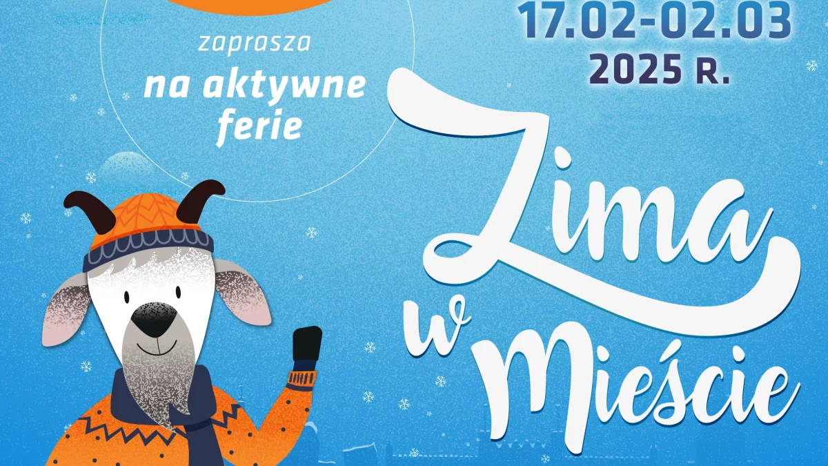 Lublin na ferie zimowe. Niebawem ruszą zapisy na "Zimę w mieście" - Zdjęcie główne