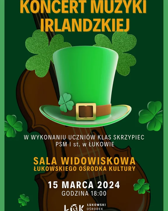 Koncert muzyki irlandzkiej w ŁOK już 15 marca! Zagrają skrzypkowie z łukowskiej Szkoły Muzycznej - Zdjęcie główne