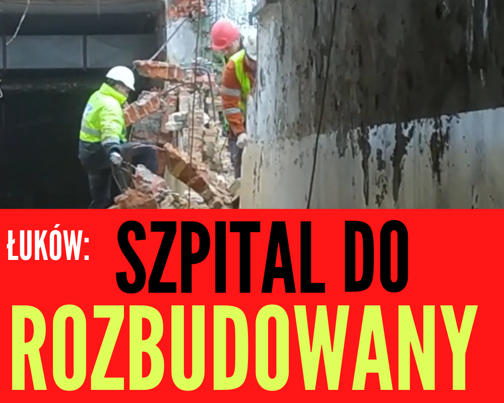 ŁUKÓW. Będzie rozbudowa szpitala. Powiat nie rezygnuje ze "starych planów" (WIDEO) - Zdjęcie główne