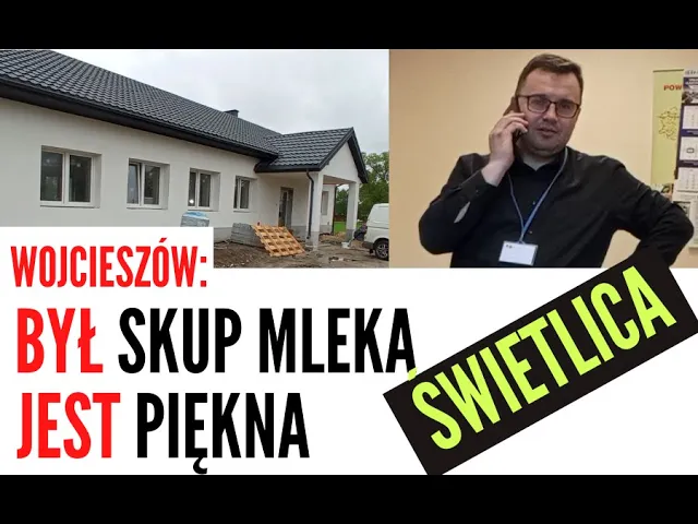 WOJCIESZKÓW. Był skup mleka, będzie świetlica  (WIDEO) - Zdjęcie główne